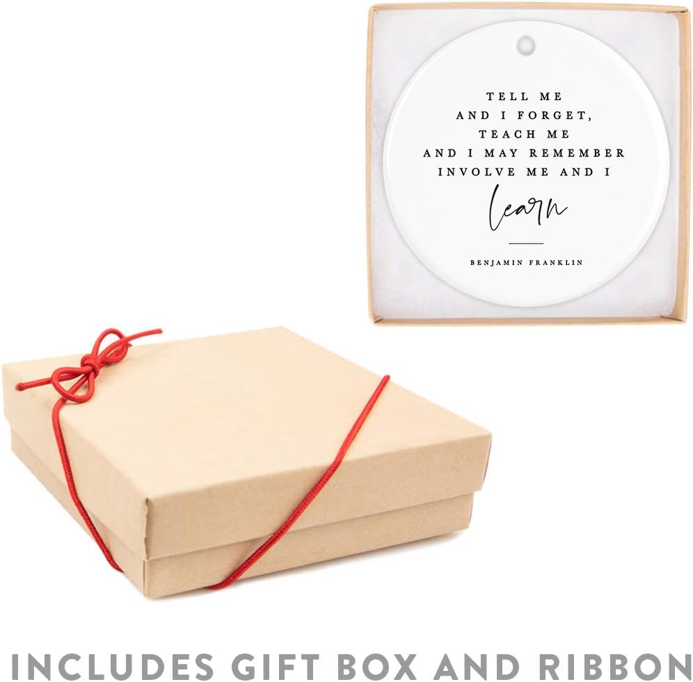 Andaz Press Round Ceramic Porcelain Christmas Tree Ornament for Teacher Thank You Graduation Gift, Tell me and I Forget, Teach me and I May Remember, Involve me and I Learn, Benjamin Franklin, 1-Pack