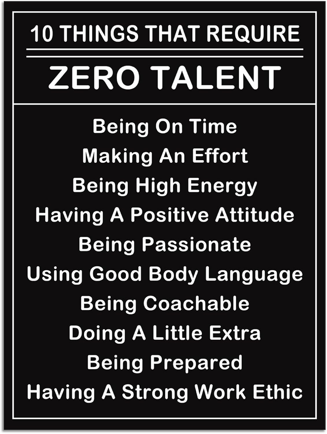 Motivational Wall Art Inspirational Ten Things That Require Zero Talent Painting Prints on Canvas Inspiring Quotes Posters Prints Artwork Modern Home Office Classroom Decor Framed[30''Wx 40''H]